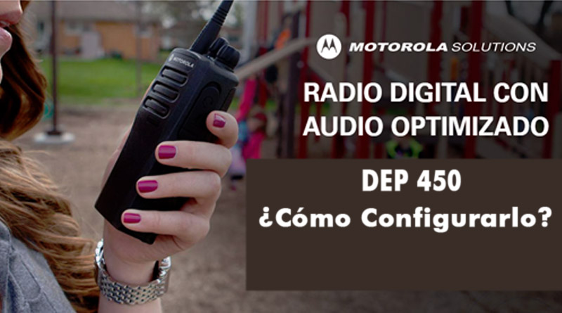 configurar un radio Motorola DEP450